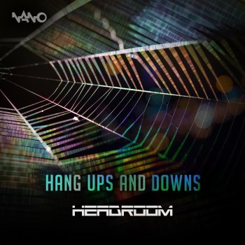 Headroom (SA) Hang Ups and Downs
