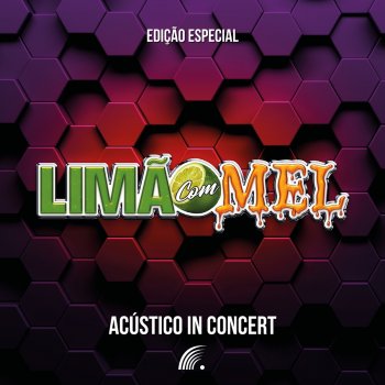 Limão Com Mel Fantasias (feat. Edson Lima) [Acústico  Ao Vivo]
