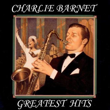Charlie Barnet Scrub Me, Mama, With a Boogie Beat