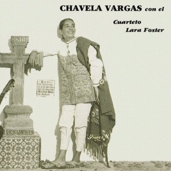 Chavela Vargas Paloma Negra (Con el Cuarteto Lara Foster)