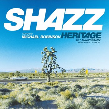 Shazz feat. Michael Robinson Mirage (Radio Edit) - Remastered