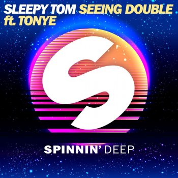 Sleepy Tom feat. Tonyé Seeing Double