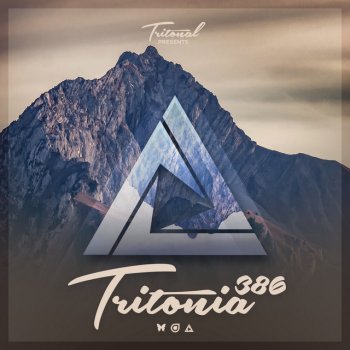 Tritonal Tritonia (Tritonia 386) - Coming Up, Pt. 2