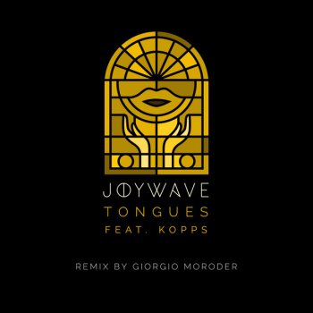 Joywave feat. KOPPS Tongues - Giorgio Moroder Remix