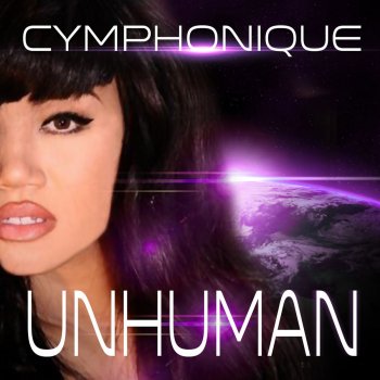 Cymphonique Unhuman
