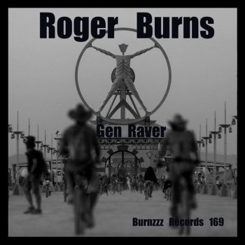 Roger Burns Gen Raver