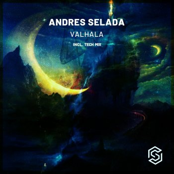 Andres Selada Valhalla (Tech Mix)
