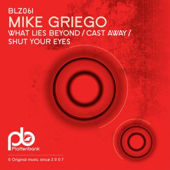 Mike Griego What Lies Beyond