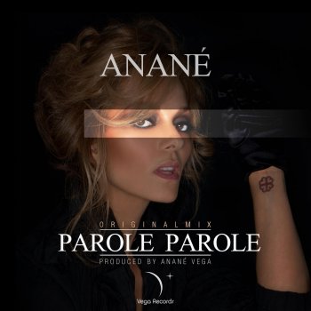 Anané Parole Parole (Radio Edit)