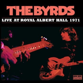 The Byrds Chestnut Mare (Live)