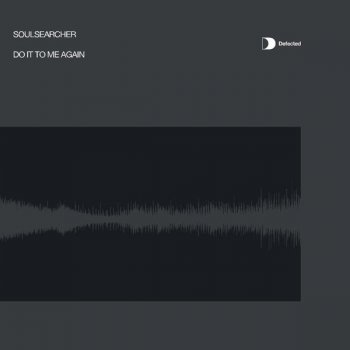 Soulsearcher Do It to Me Again (Soulsearcher club mix)