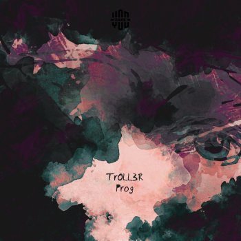 TrOLL3R Prog (XT Mix)