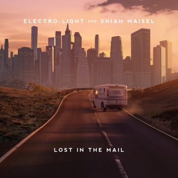 Electro-Light feat. Shiah Maisel Lost In The Mail
