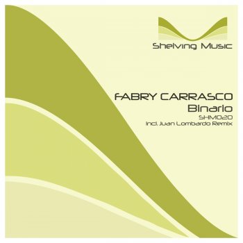 Fabry Carrasco Binario (Juan Lombardo Remix)