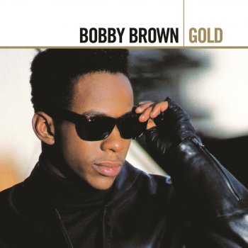 Bobby Brown That's the Way Love Is (single version)