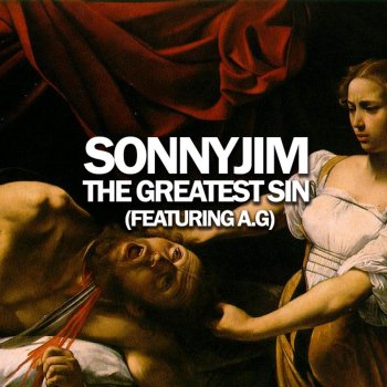 Sonnyjim feat. AG The Greatest Sin