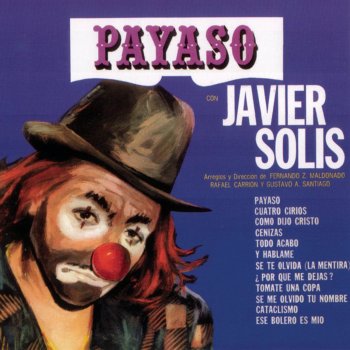 Javier Solis Todo Acabo