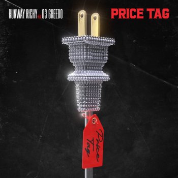 Runway Richy feat. 03 Greedo Price Tag