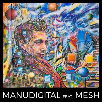 Manudigital feat. Mesh Feel the Vybz