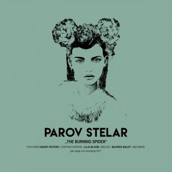 Parov Stelar feat. Lilja Bloom Step Two