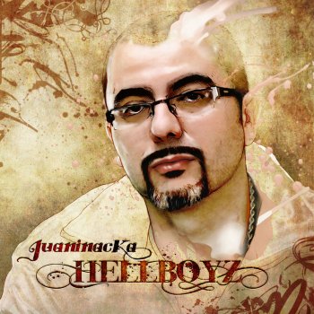 Juaninacka Hellboyz - Remix
