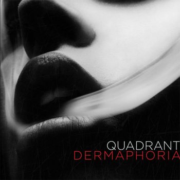 Quadrant Dermaphoria