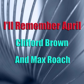Max Roach feat. Clifford Brown Time