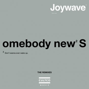 Joywave Somebody New (Howson's Groove Remix)