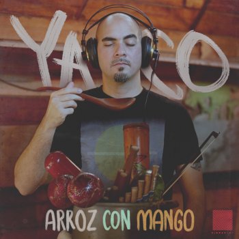 Yaco feat. Proyecto Jirondai Canción Indígena