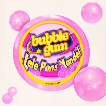 Lele Pons feat. Yandel Bubble Gum (with Yandel)