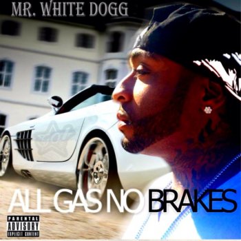 Mr. White Dogg Young & Focused