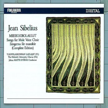 Ylioppilaskunnan Laulajat - YL Male Voice Choir Sibelius : Sortunut ääni Op.18 No.1 [The Broken Voice]
