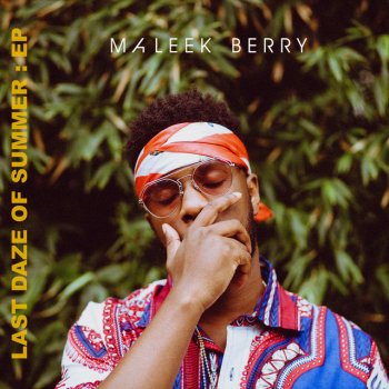 Maleek Berry Let Me Know