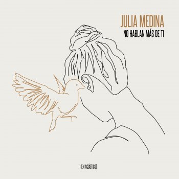 Julia Medina No Hablan Más De Ti (En Acústico)