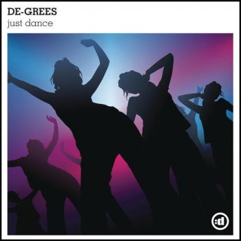 De-Grees Just Dance - Michael Mind Remix