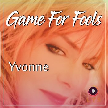 Yvonne feat. Lee Dagger Game For Fools - Lee Dagger Club edit