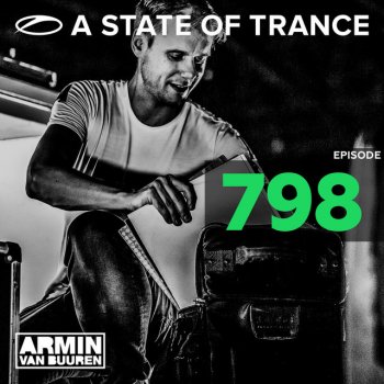 Armin van Buuren A State Of Trance (ASOT 798) - Shout Outs