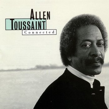 Allen Toussaint Get Out of My Life, Woman