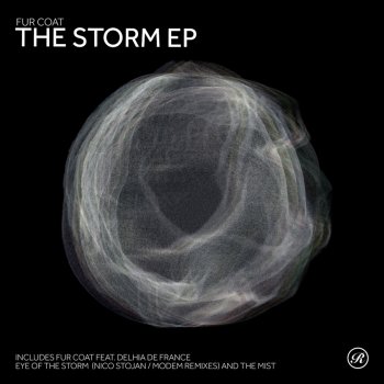 Fur Coat feat. Delhia De France & Nico Stojan Eye Of The Storm - Nico Stojan Remix