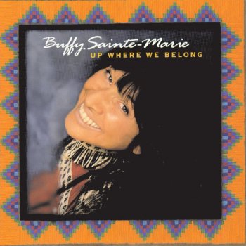 Buffy Sainte-Marie He's An Indian Cowboy In The Rodeo