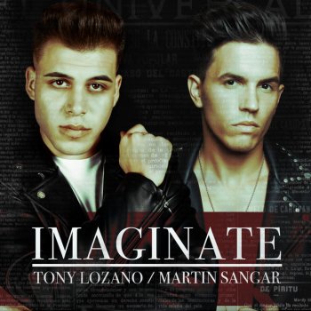 Tony Lozano feat. Martín Sangar Imaginate