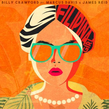 Billy Crawford feat. Marcus Davis & James Reid Filipina Girl