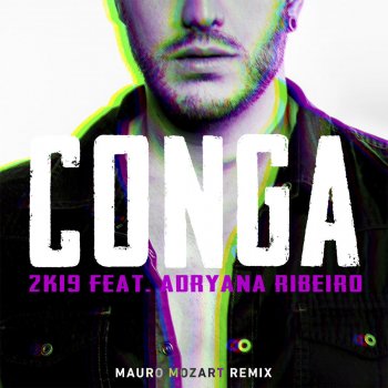 DJ Tommy Love feat. Adryana Ribeiro Conga 2K19 (Mauro Mozart Remix)