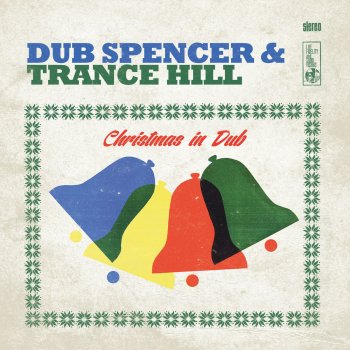 Dub Spencer & Trance Hill The First Noel Dub