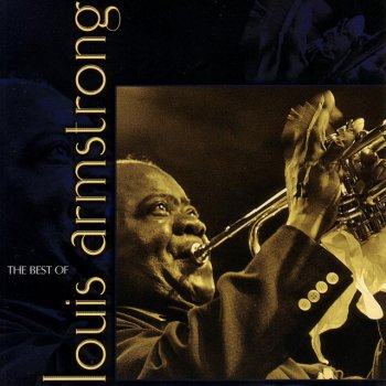 Louis Armstrong Can't Help Lovin' Dat Man