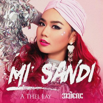Mi Sandi feat. Exbox Nga Yee Sar Ko Ma Hti Nae (feat. Exbox)
