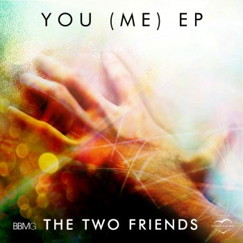 Two Friends feat. I Am Lightyear Your Song - Original Mix