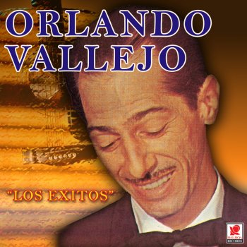 Orlando Vallejo Consentida