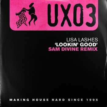 Lisa Lashes Lookin' Good (Sam Divine Remix)