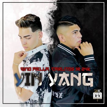 Carlitos Junior feat. Gino Mella Yin Yang